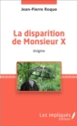 Image for La disparition de Monsieur X: enigme