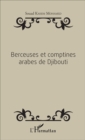 Image for Berceuses et comptines arabes de Djibouti