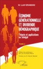 Image for Economie generationnelle et dividende demographique: Theorie et applications au Senegal - Tome 2