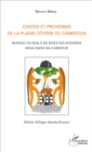 Image for Contes et proverbes de la plaine cotiere du Cameroun: Miango na biala ba minia ma m&#39;bamba mwa sawa na kamerun - (Edition bilingue douala-francais)
