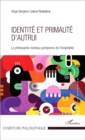 Image for Identite et primaute d&#39;autrui: La philosophie merleau-pontyenne de l&#39;hospitalite