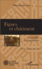Image for Figues et chatiment: Nouvelles mazaganaises