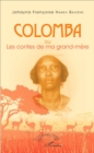 Image for Colomba: ou - Les contes de ma grand-mere
