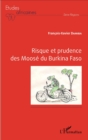 Image for Risque et prudence des Moose du Burkina Faso