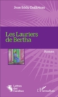 Image for Les Lauriers de Bertha: Roman