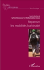 Image for Repenser les mobilites burkinabe
