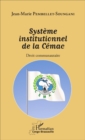 Image for Systeme institutionnel de la Cemac: Droit communautaire