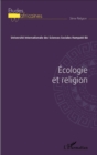 Image for Ecologie et religion: Actes du colloque du 1er, 2 et 3 septembre 2011
