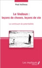Image for Le Vodoun : lecons de choses, lecon de vie: Le continuum de potentialites