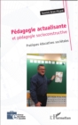 Image for Pedagogie actualisante et pedagogie socioconstructive: Pratiques educatives societales