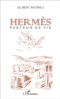 Image for Hermes: Pasteur de vie