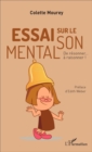 Image for Essai sur le son mental: De resonner... a raisonner !