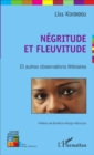 Image for Negritude et fleuvitude: Et autres observations litteraires