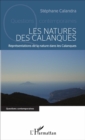 Image for Les natures des Calanques: Representation de la nature dans les Calanques