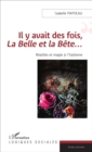 Image for Il y avait des fois, La Belle et la Bete...: Realites et magie a l&#39;italienne