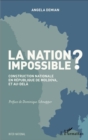 Image for La Nation impossible ?: Construction nationale en Republique de Moldova, et au-dela