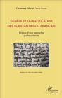 Image for Genese et quantification des substantifs du francais: Enjeux d&#39;une approche guillaumienne