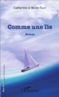 Image for Comme une ile: Roman