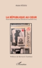 Image for La republique au cA ur: Douze lyceennes face aux attentats de novembre 2015