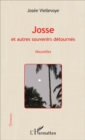 Image for Josse: Et autres souvenirs detournes