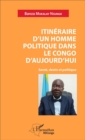 Image for Itineraire d&#39;un homme politique dans le Congo d&#39;aujourd&#39;hui: Sante, destin et politique