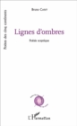 Image for Lignes d&#39;ombres: Poesie sceptique