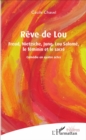 Image for Reve de Lou: Freud, Nietzsche, Jung, Lou Salome, le feminin et le sacre - Comedie en quatre actes