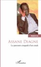 Image for Assane Diagne. Le parcours craquele d&#39;un crack