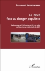Image for Le Nord face au danger populiste: Radioscopie de l&#39;offensive du FN a la veille de l&#39;election presidentielle de 2017