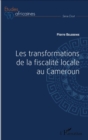 Image for Les transformations de la fiscalite locale au Cameroun