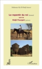 Image for Le repentir du roi (roman): suivi de Kidjii Fourgno (poemes)