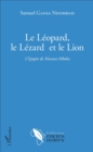Image for Le Leopard, le Lezard et le Lion: L&#39;Epopee de Mwana-Mboka