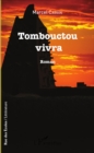 Image for Tombouctou vivra: Roman
