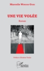 Image for Une vie volee: Roman