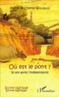 Image for Ou est le pont ?: 50 ans apres l&#39;independance