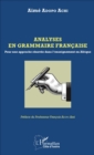 Image for Analyses en grammaire francaise: Pour une approche renovee dans l&#39;enseignement en Afrique