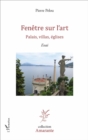 Image for Fenetre sur l&#39;art: Palais, villas, eglises - Essai