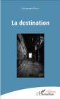 Image for La destination
