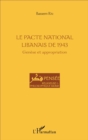 Image for Le Pacte national libanais de 1943: Genese et appropriation