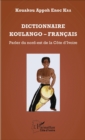 Image for Dictionnaire Koulango-Francais: Parler du nord-est de la Cote d&#39;Ivoire