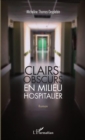 Image for Clairs-obscurs en milieu hospitalier: Roman