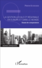 Image for La gestion locale et regionale en Europe et dans le monde: Essais de comparaison