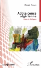 Image for Adolescence algerienne: Liens et cliniques