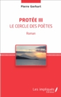 Image for Protee III: Le cercle des poetes - Roman
