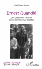 Image for Ernest Ouandie: Le &amp;quote;Che Guevara&amp;quote; africain, dernier chef historique de l&#39;UPC