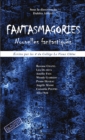 Image for Fantasmagories: Nouvelles fantastiques - Ecrites par les 4e du College Le Vieux Chene