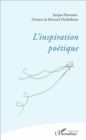 Image for L&#39;inspiration poetique