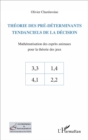 Image for Theorie des pre-determinants tendanciels de la decision: Mathematisation des esprits animaux pour la theorie des jeux