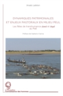 Image for Dynamiques patrimoniales et enjeux pastoraux en milieu peul: Les fetes de transhumance yaaral et degal au Mali