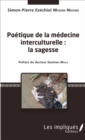 Image for Poetique de la medecine interculturelle: Preface du docteur Gontran Maka